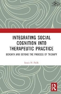 Integrating Social Cognition into Therapeutic Practice | ادغام شناخت اجتماعی در عمل درمانی